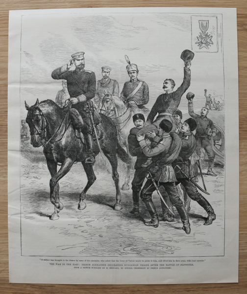 Holzstich Bulgarien 1885 Krieg im Osten Prinz Alexander dekoriert bulgarische Truppen nach Schlacht bei Slivnitza